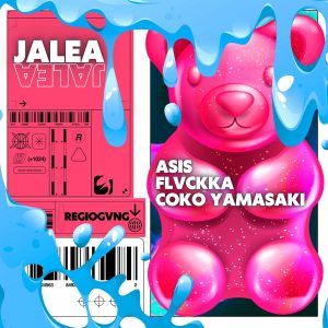 Asis, Coko Yamasaki, FLVCKKA – JALEA